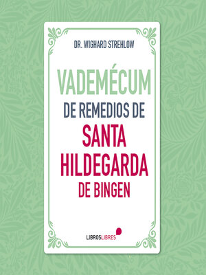 cover image of Vademécum de remedios de Santa Hildegarda de Bingen
